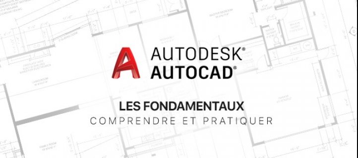AutoCAD 2019 - Les fondamentaux